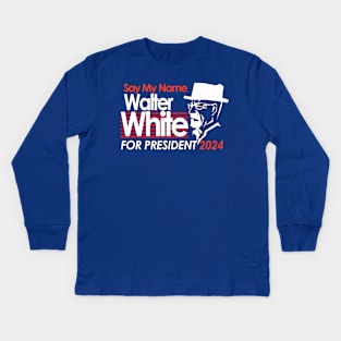 Walter White For President 2024 Kids Long Sleeve T-Shirt